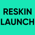 Reskin & Launch Service